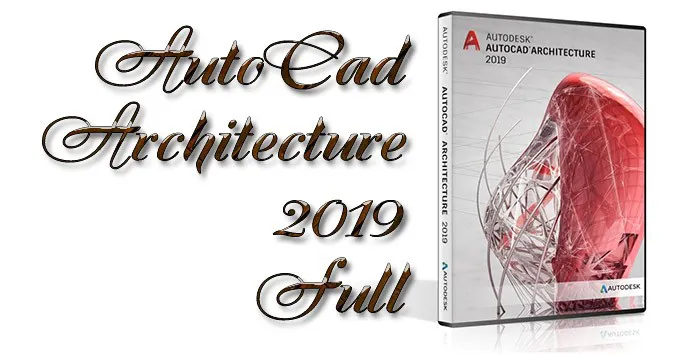Autocad architecture 2019 full
