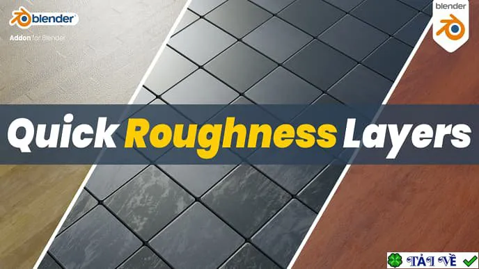 Quick roughness layers